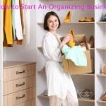 Start a Home Organizing Business